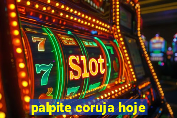 palpite coruja hoje
